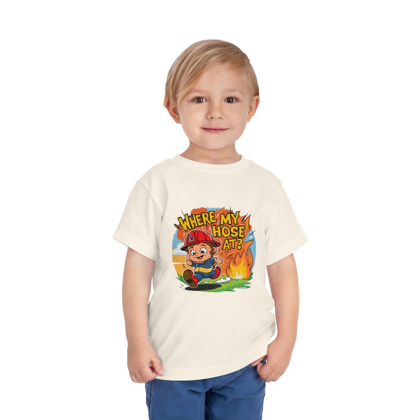 "FIRE FIGHTER - WHERE MY HOSE AT?" Toddler Short Sleeve Tee