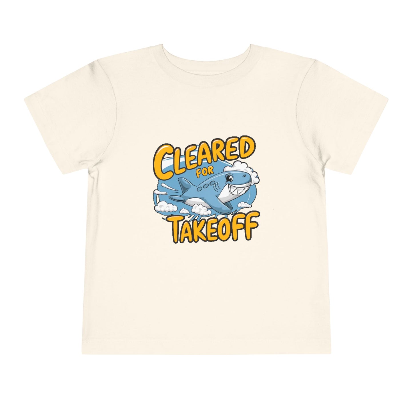 "CLEARED FOR TAKEOFF - SHARK" Toddler Short Sleeve Tee