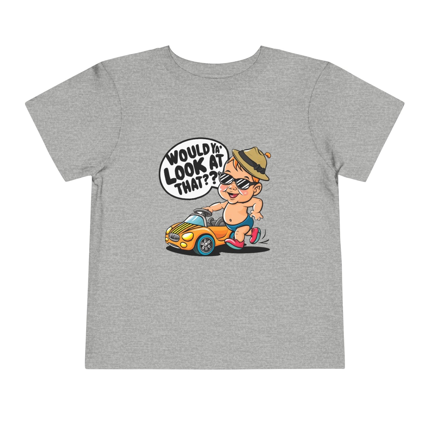 "WOULD YA' LOOK AT THAT?" Toddler Short Sleeve Tee