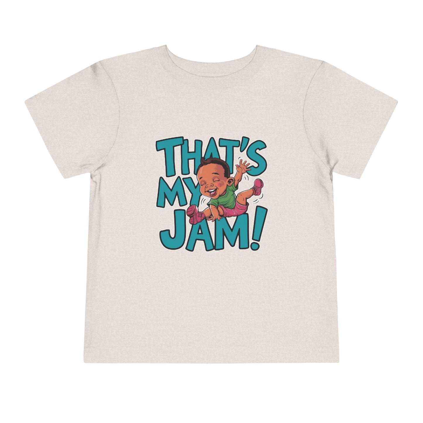 "THAT'S MY JAM" Toddler Short Sleeve Tee