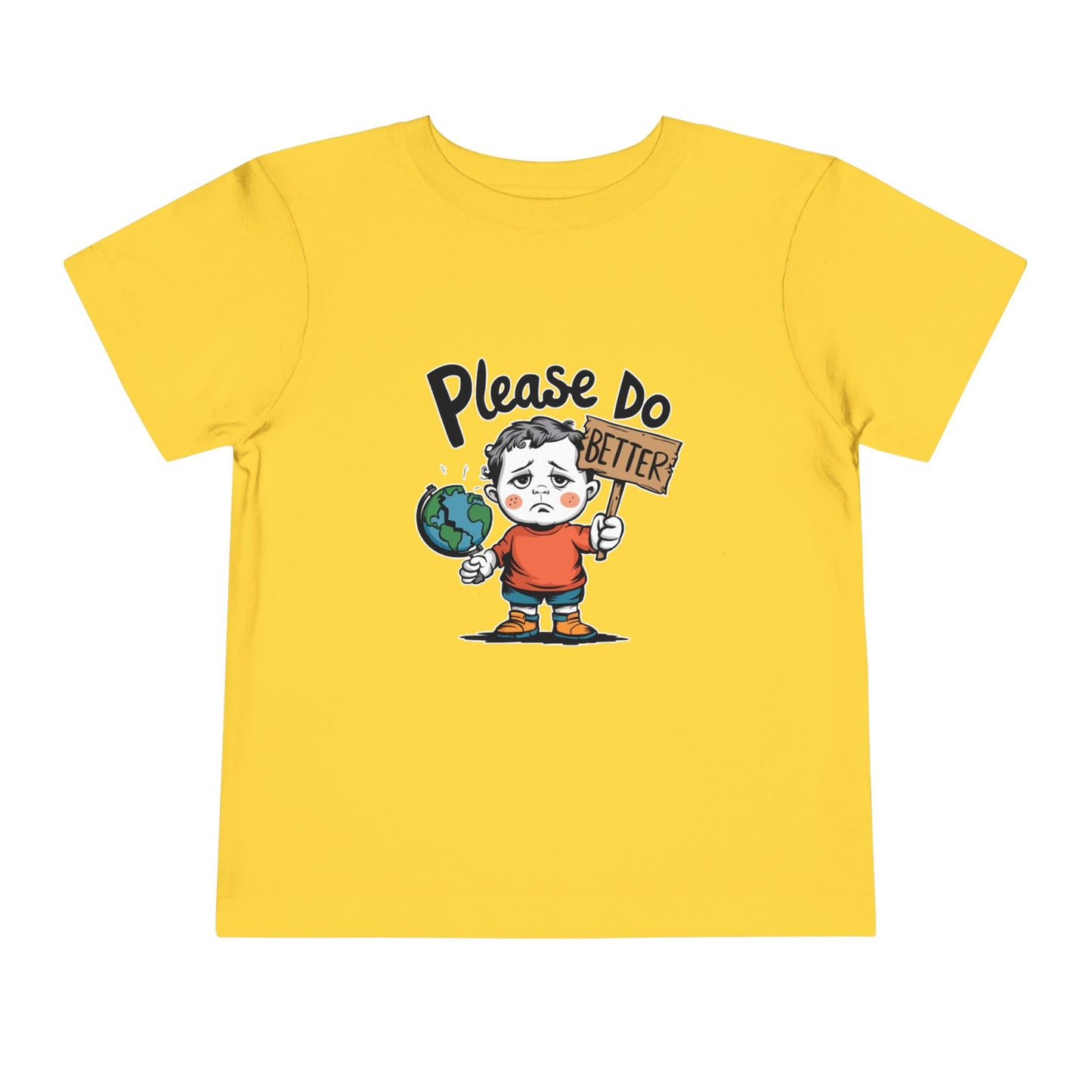 "PLEASE DO BETTER" Toddler Short Sleeve Tee