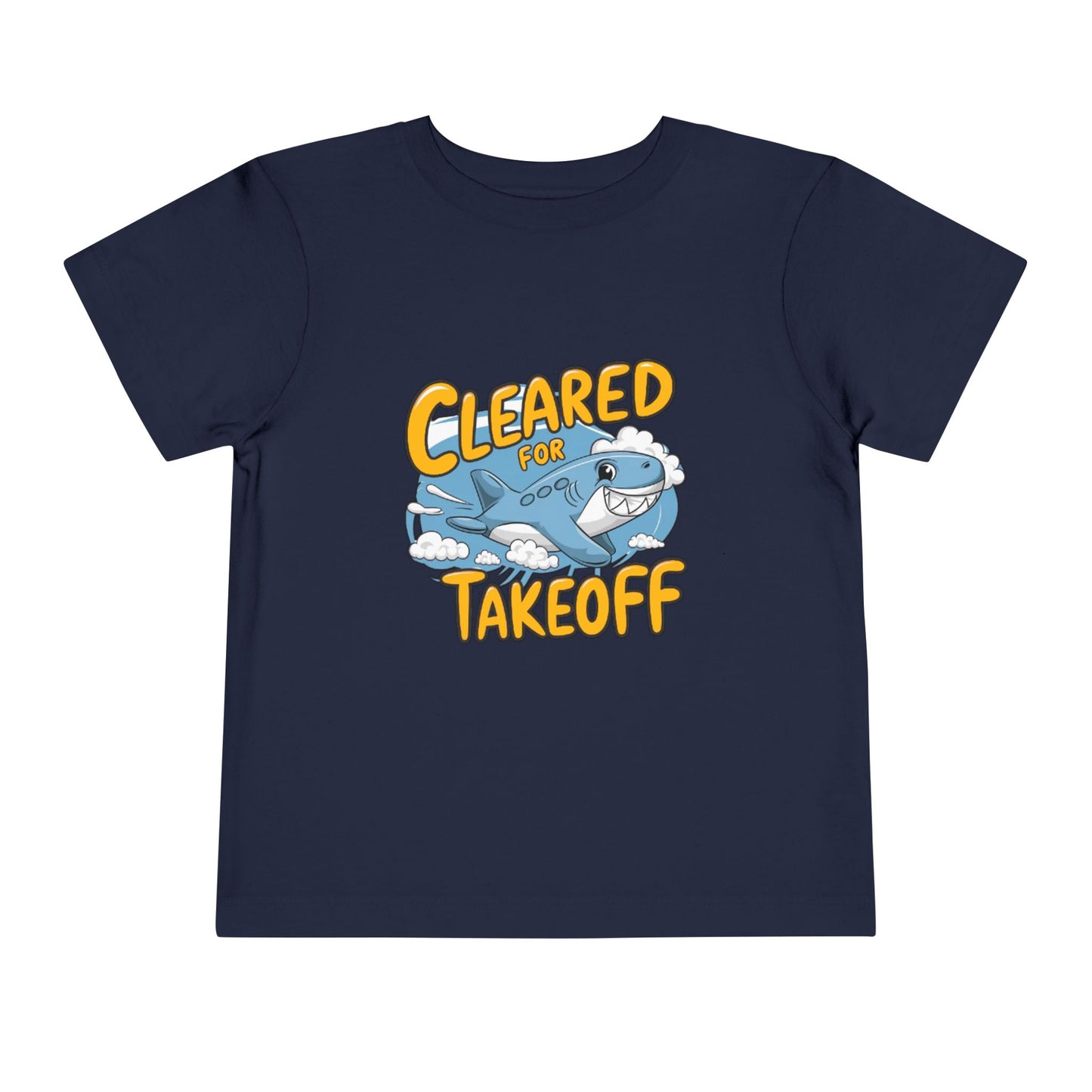 "CLEARED FOR TAKEOFF - SHARK" Toddler Short Sleeve Tee