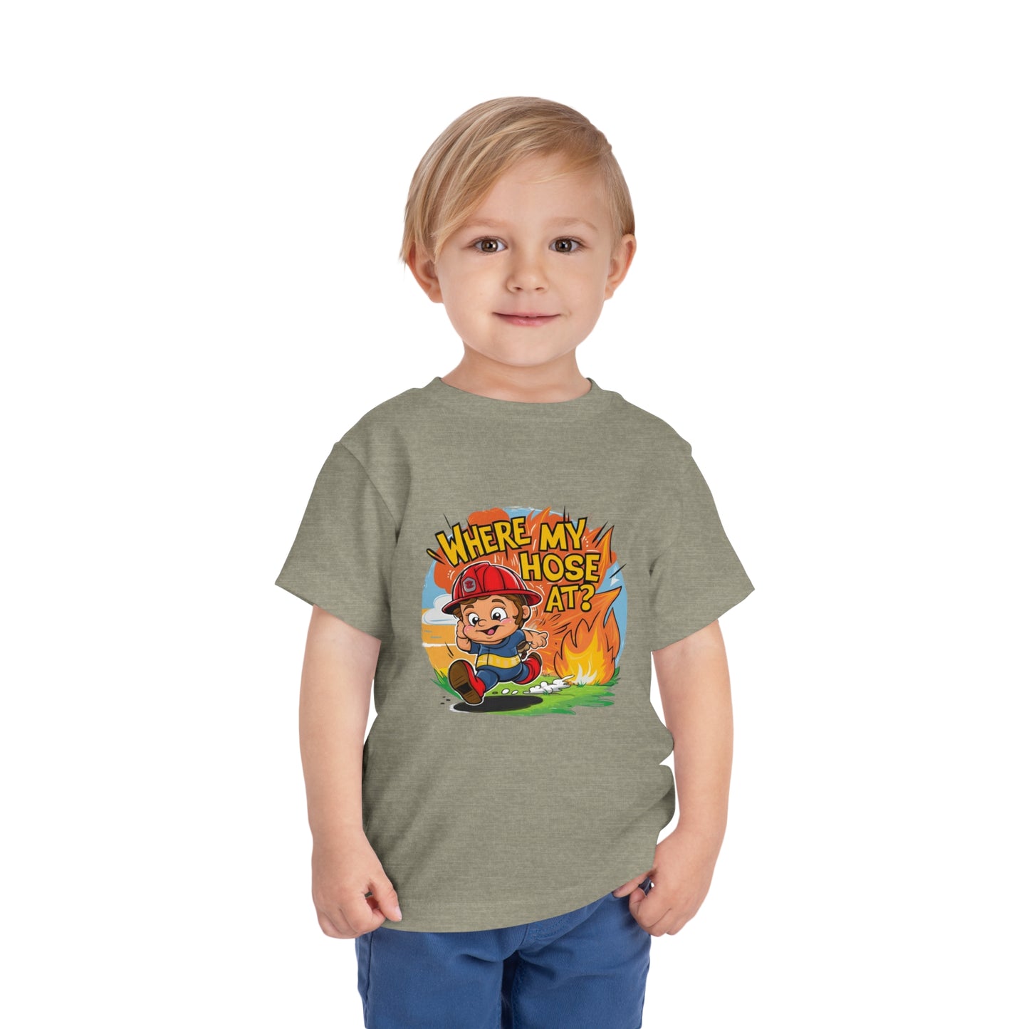 "FIRE FIGHTER - WHERE MY HOSE AT?" Toddler Short Sleeve Tee