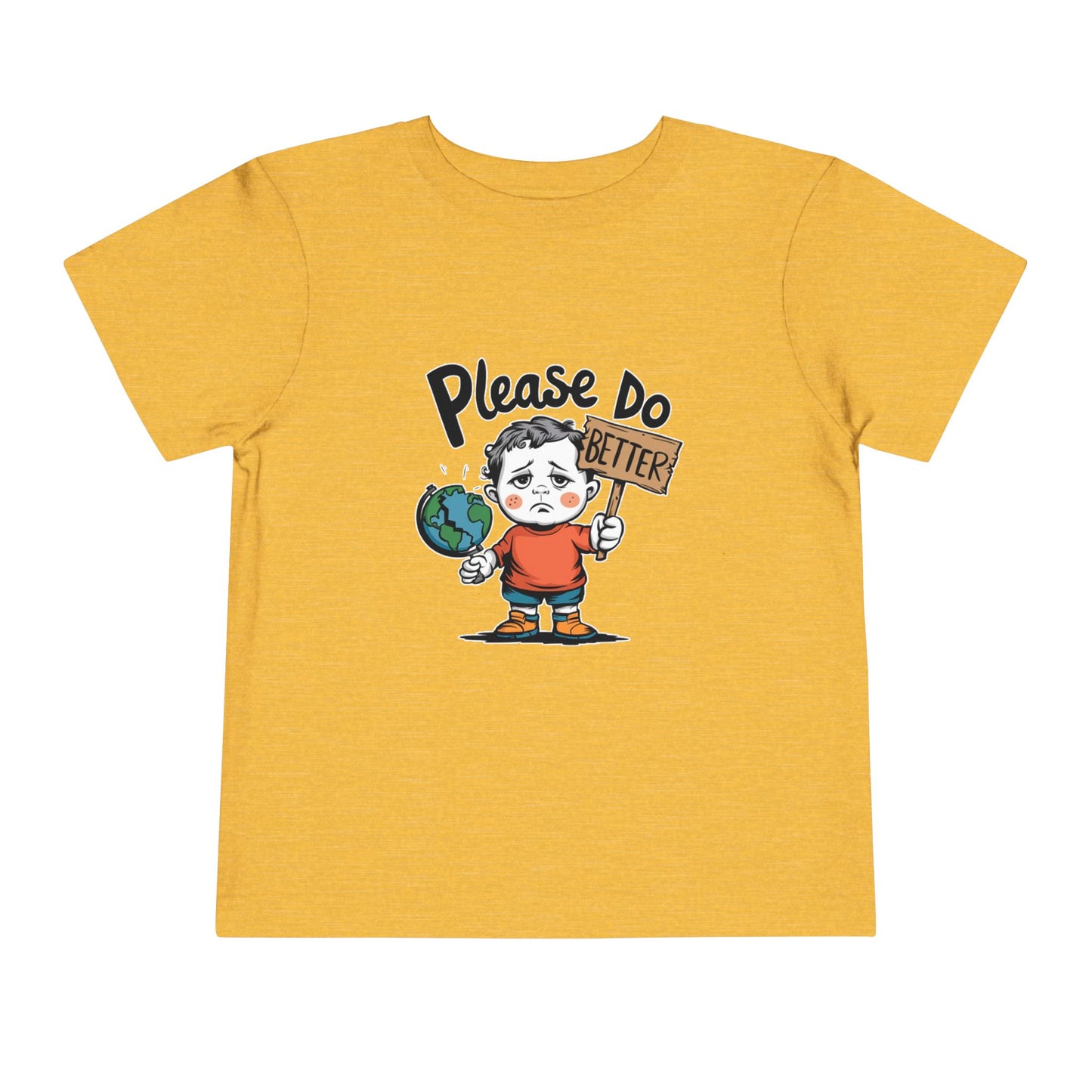 "PLEASE DO BETTER" Toddler Short Sleeve Tee