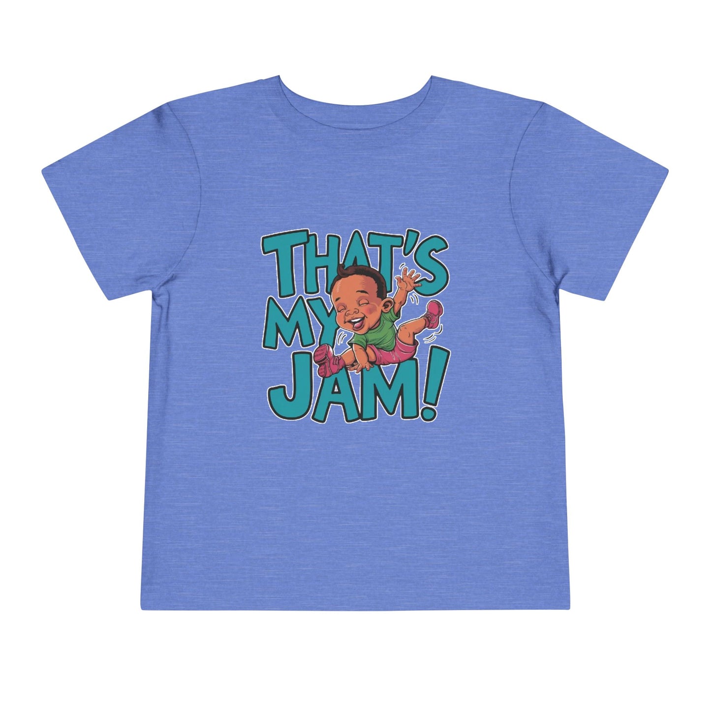 "THAT'S MY JAM" Toddler Short Sleeve Tee