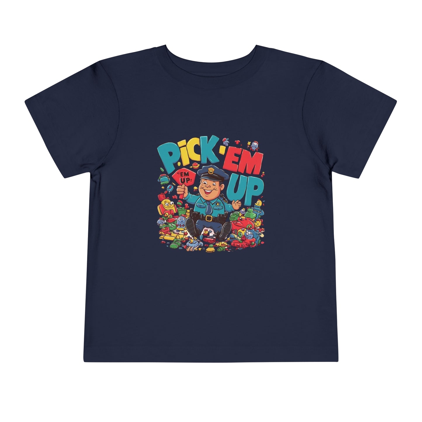 "TOY POLICE - PICK 'EM UP" Toddler Short Sleeve Tee