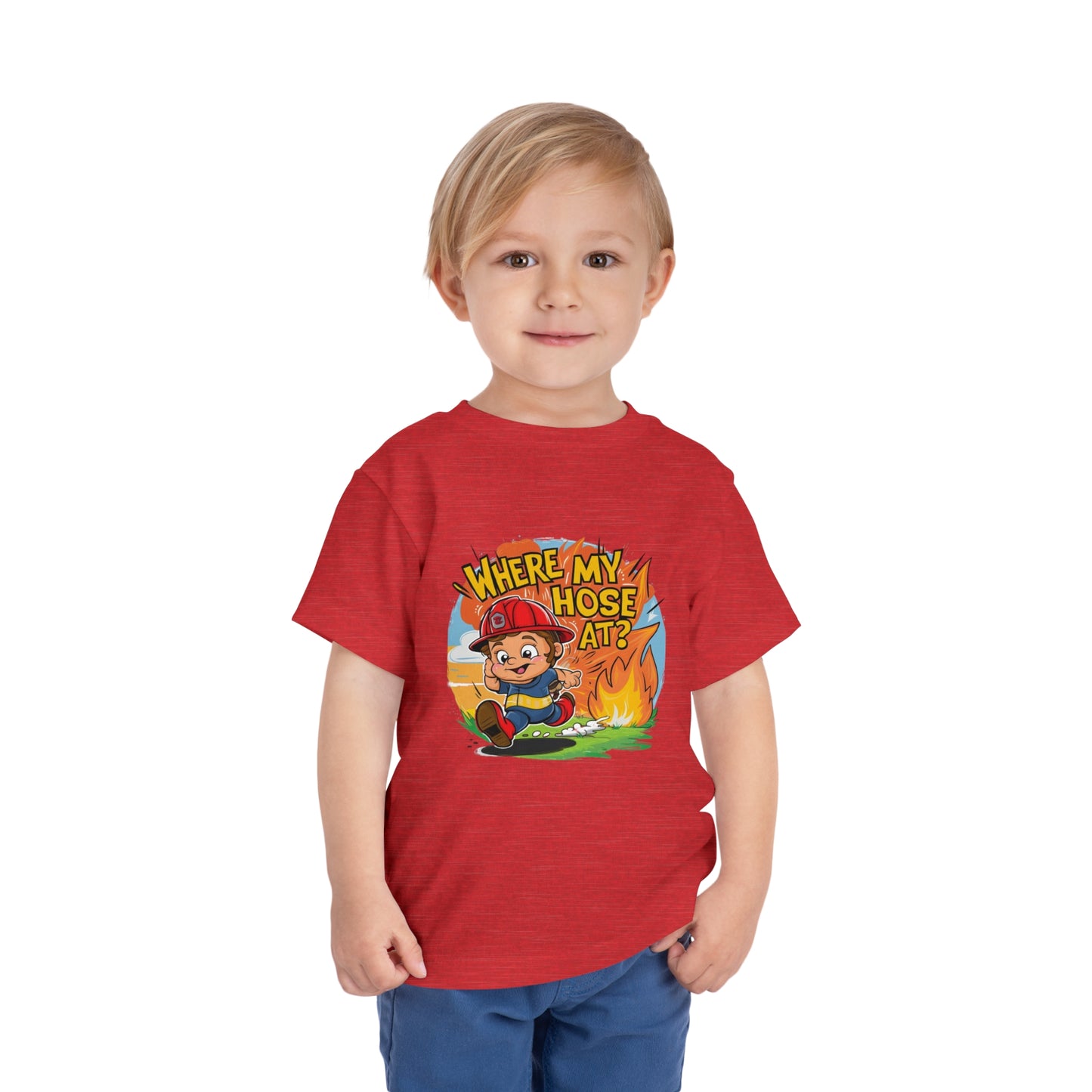 "FIRE FIGHTER - WHERE MY HOSE AT?" Toddler Short Sleeve Tee