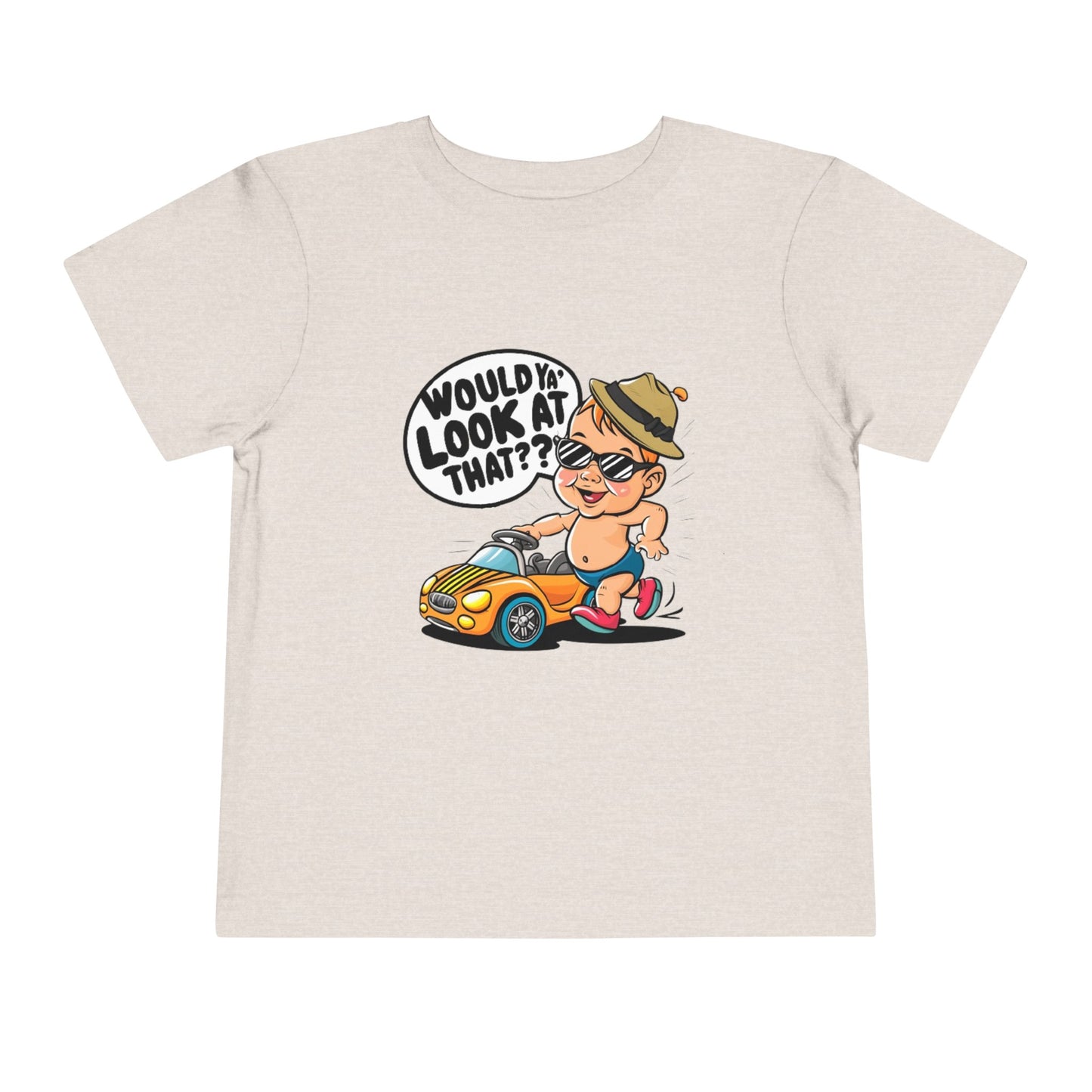 "WOULD YA' LOOK AT THAT?" Toddler Short Sleeve Tee