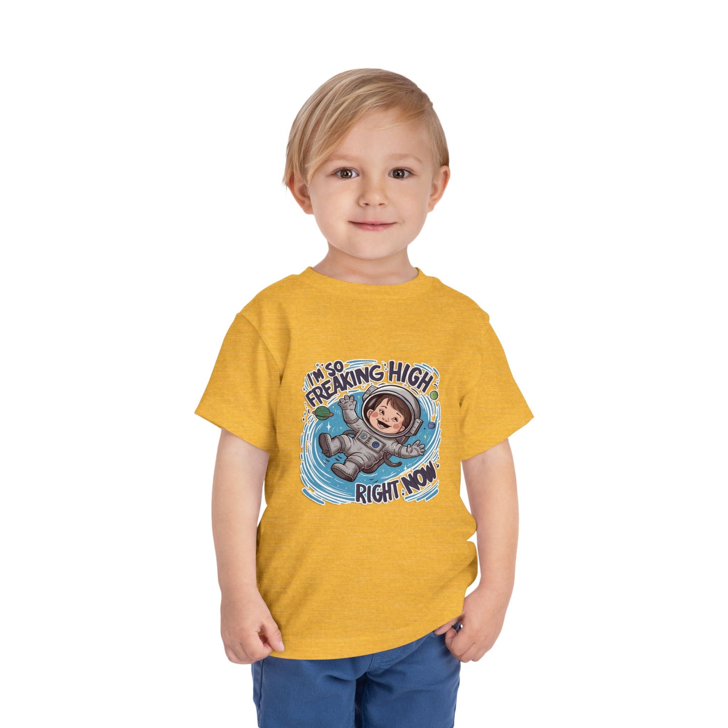 "I'M SO FREAKING HIGH RIGHT NOW" Toddler Short Sleeve Tee