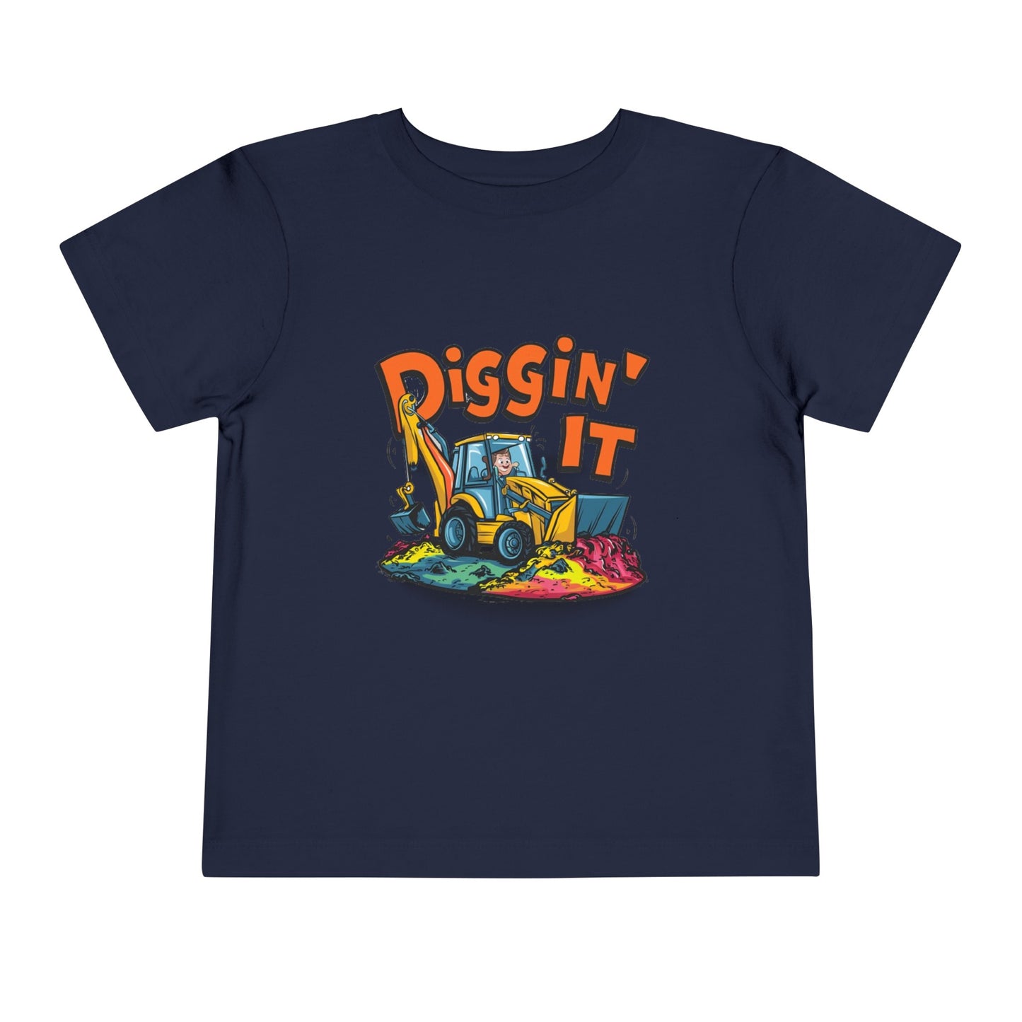 "DIGGIN' IT - BACKHOE" Toddler Short Sleeve Tee