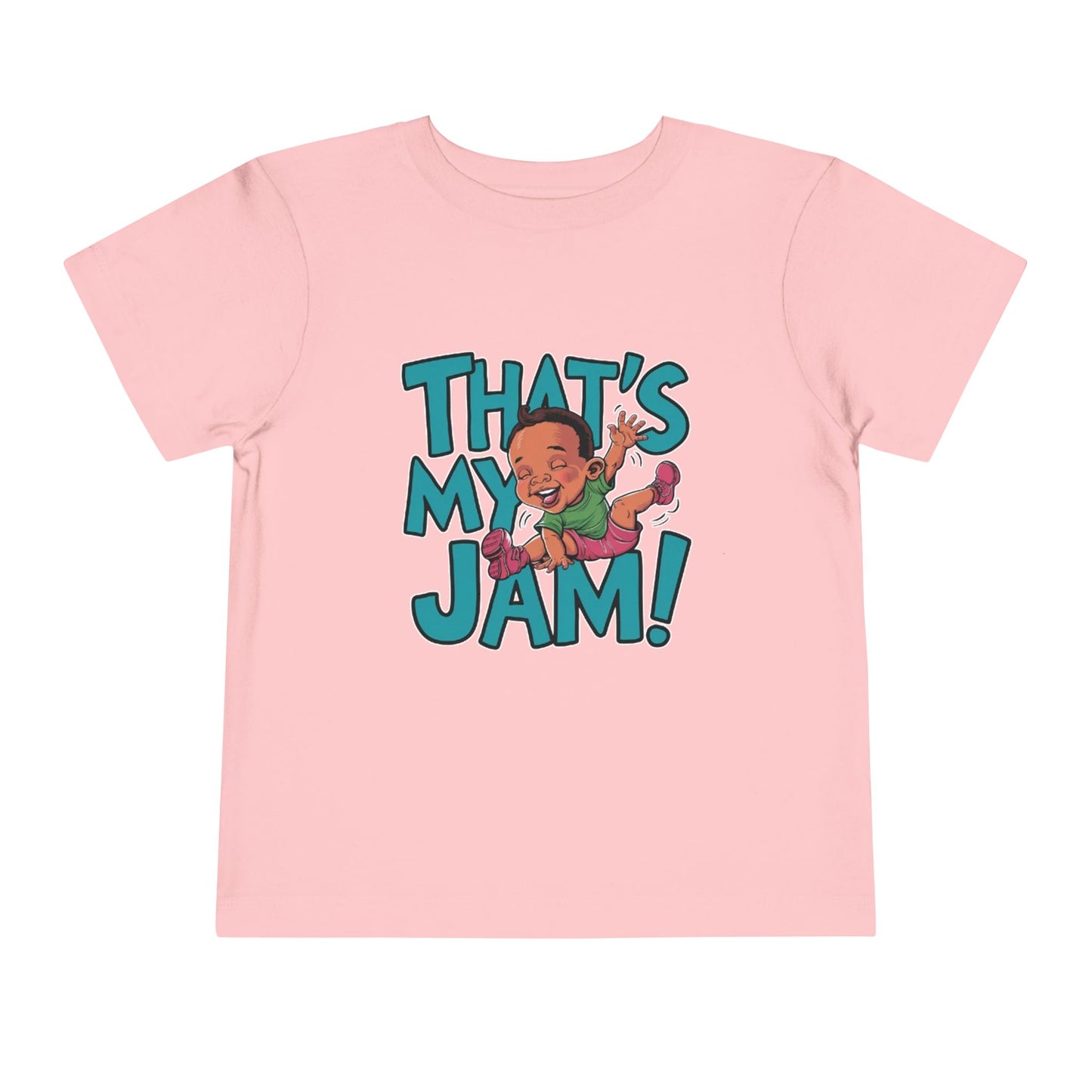 "THAT'S MY JAM" Toddler Short Sleeve Tee