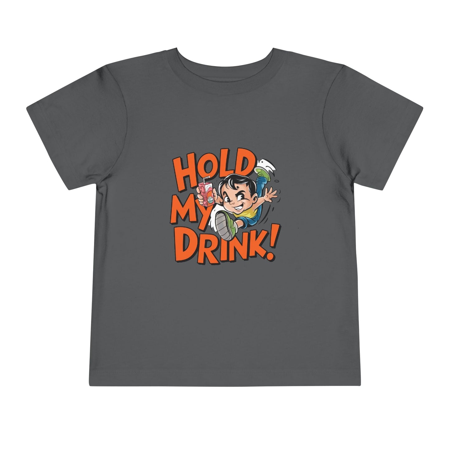 "HOLD MY DRINK" Toddler Short Sleeve Tee