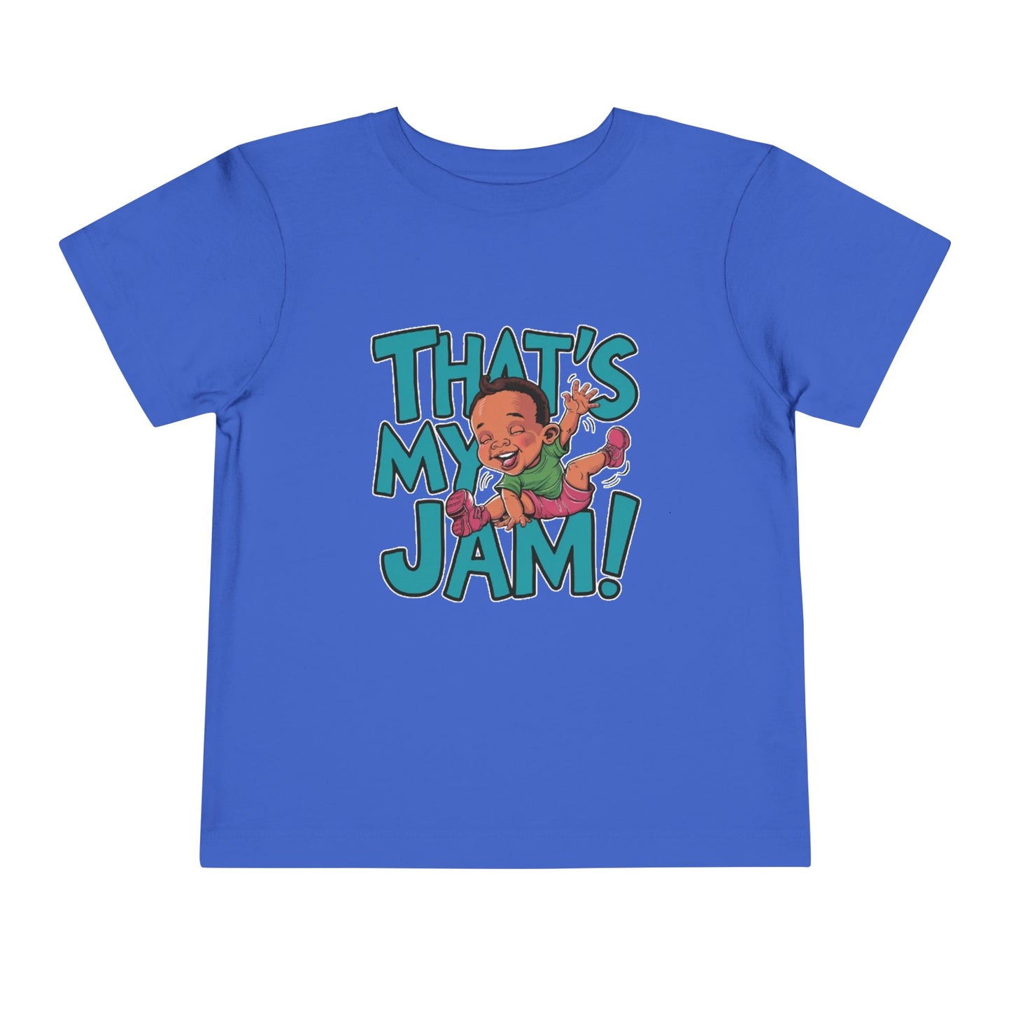 "THAT'S MY JAM" Toddler Short Sleeve Tee