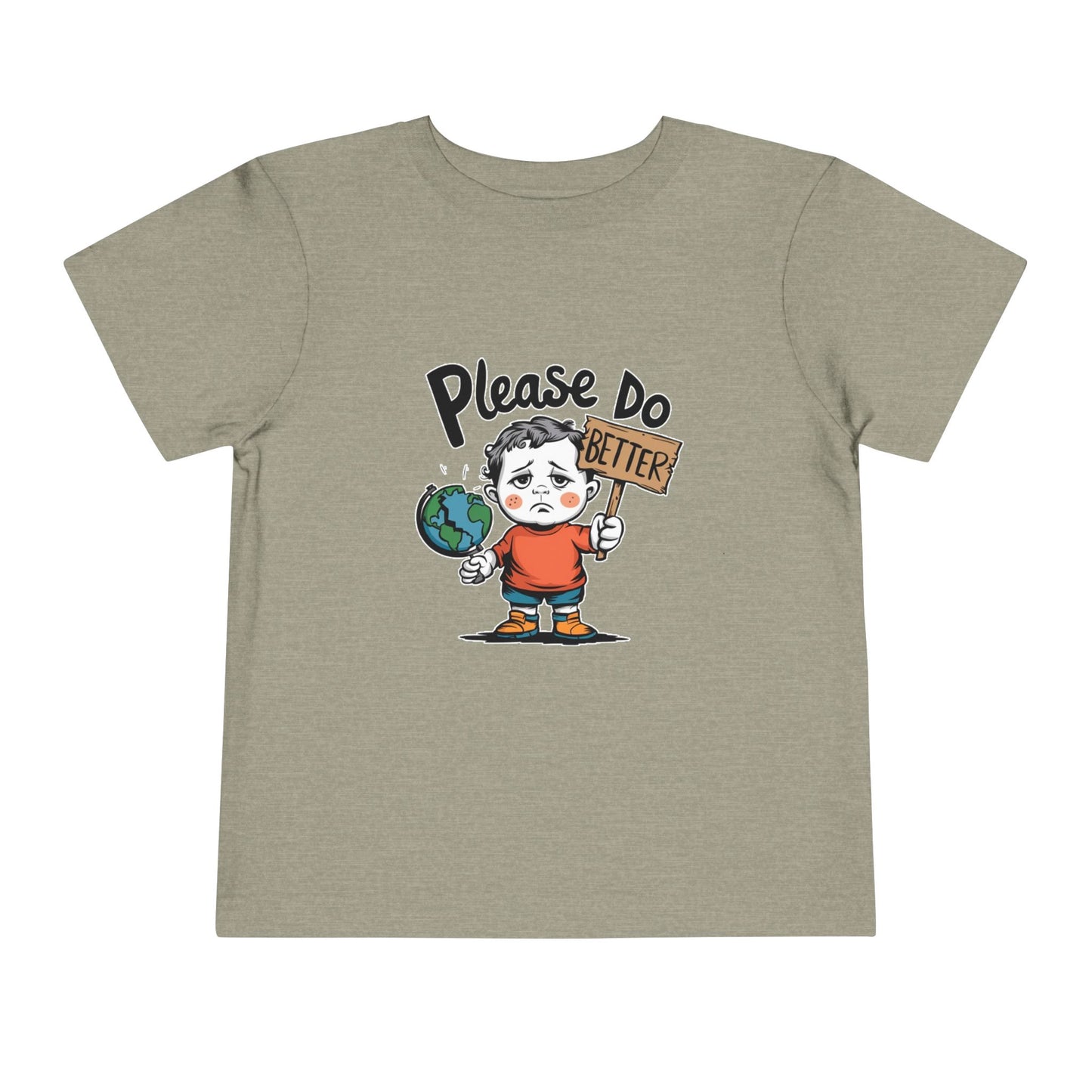 "PLEASE DO BETTER" Toddler Short Sleeve Tee