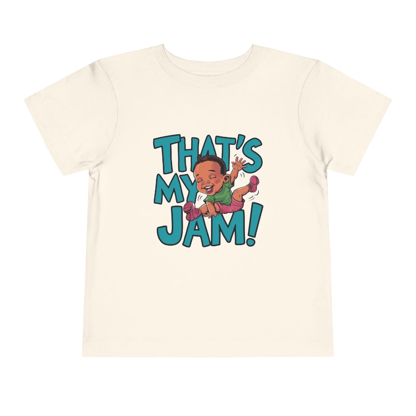 "THAT'S MY JAM" Toddler Short Sleeve Tee