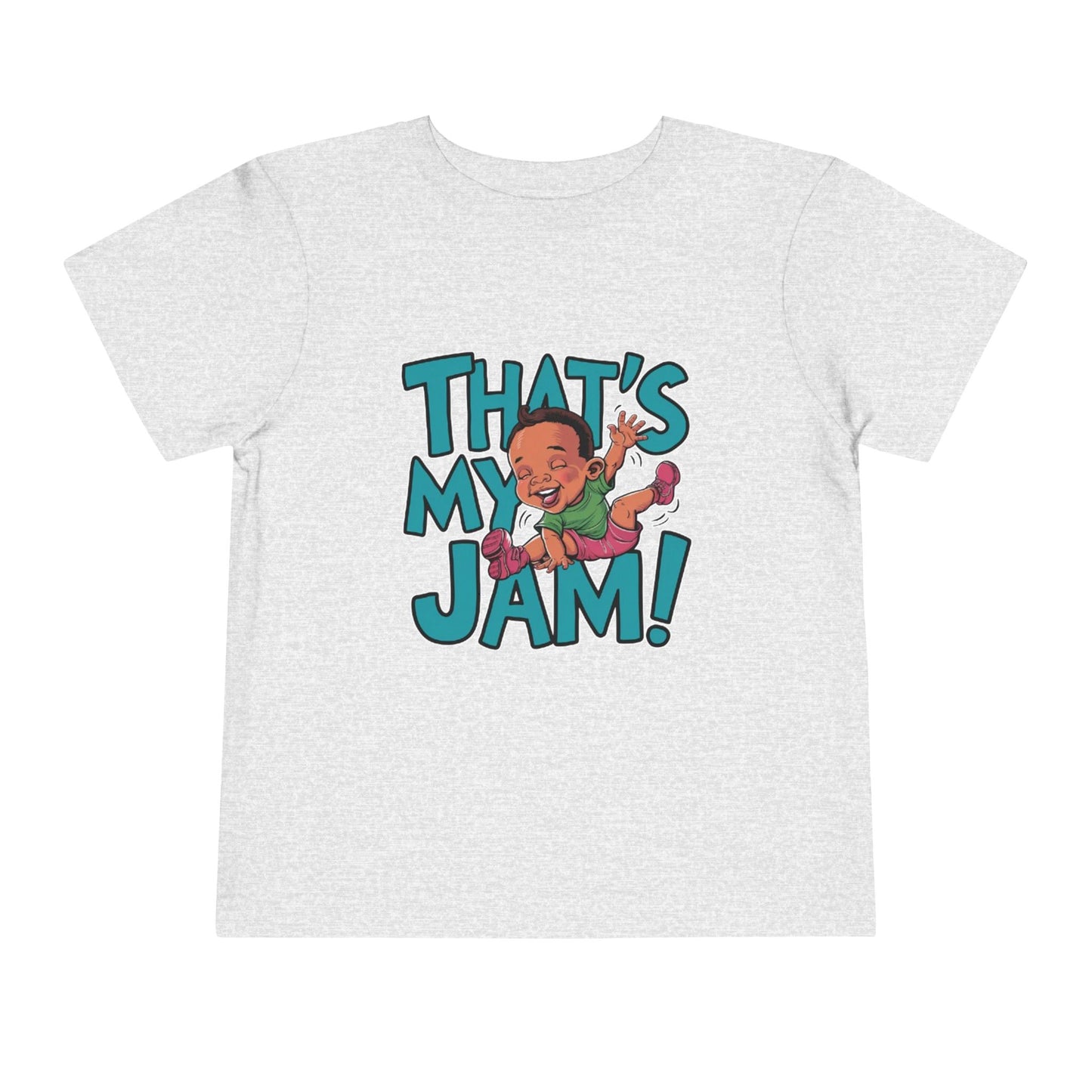 "THAT'S MY JAM" Toddler Short Sleeve Tee