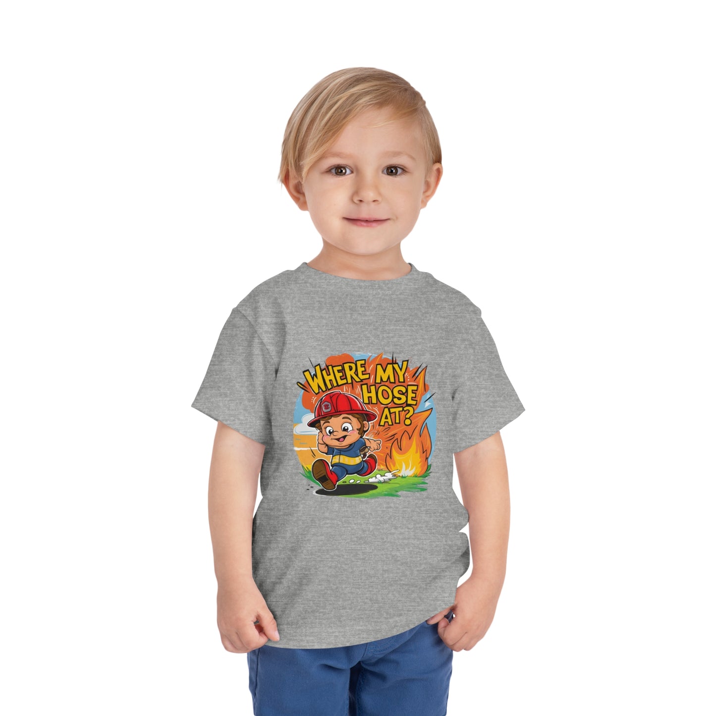 "FIRE FIGHTER - WHERE MY HOSE AT?" Toddler Short Sleeve Tee