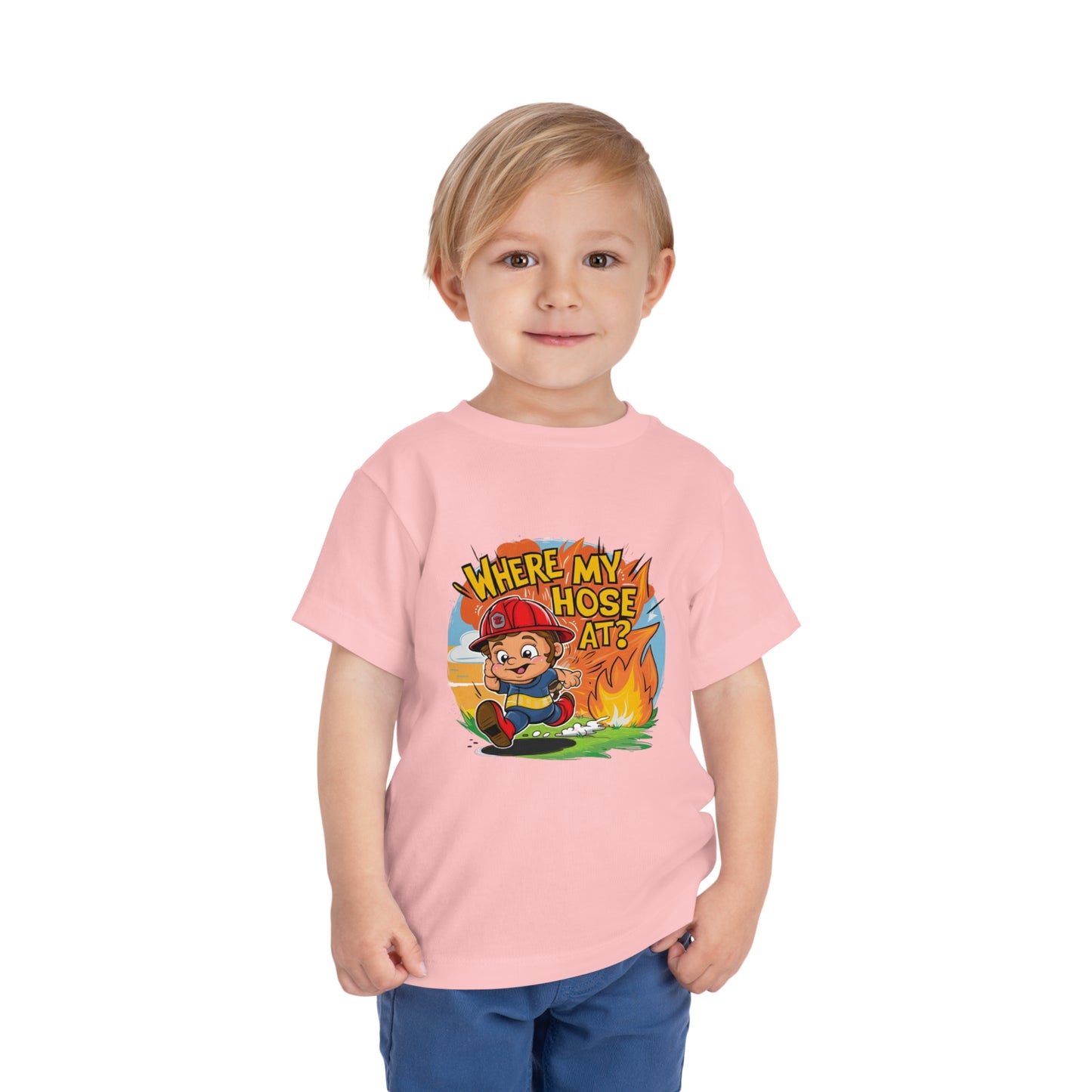 "FIRE FIGHTER - WHERE MY HOSE AT?" Toddler Short Sleeve Tee