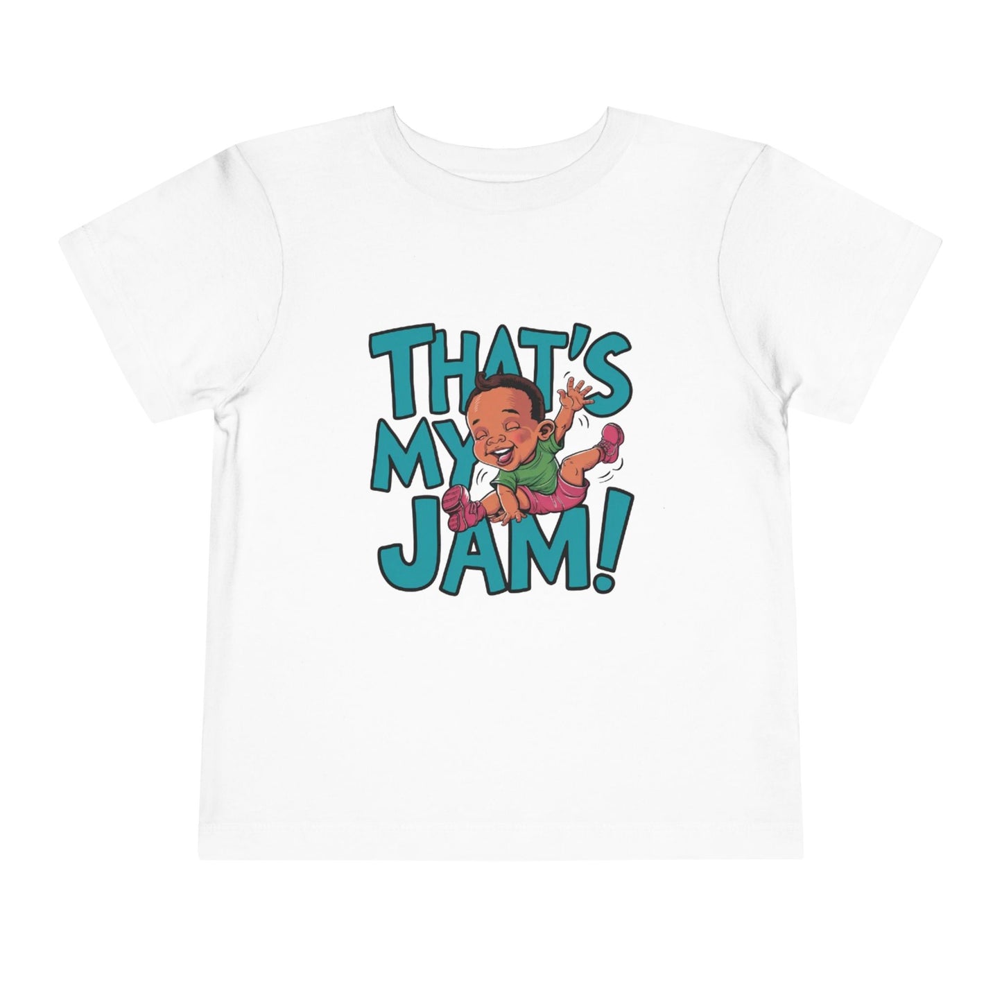 "THAT'S MY JAM" Toddler Short Sleeve Tee