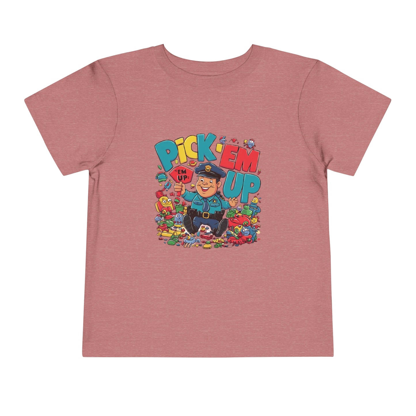 "TOY POLICE - PICK 'EM UP" Toddler Short Sleeve Tee