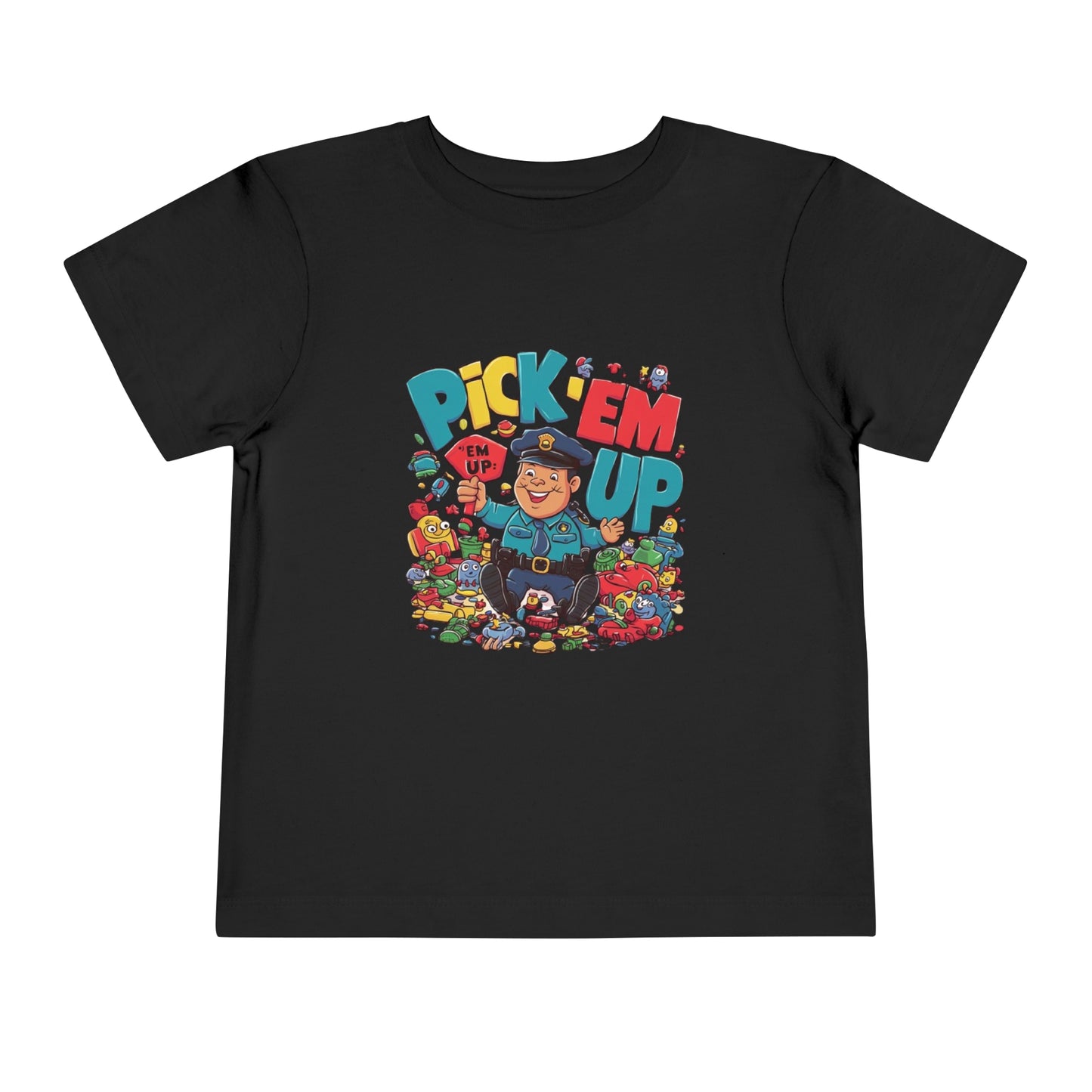 "TOY POLICE - PICK 'EM UP" Toddler Short Sleeve Tee