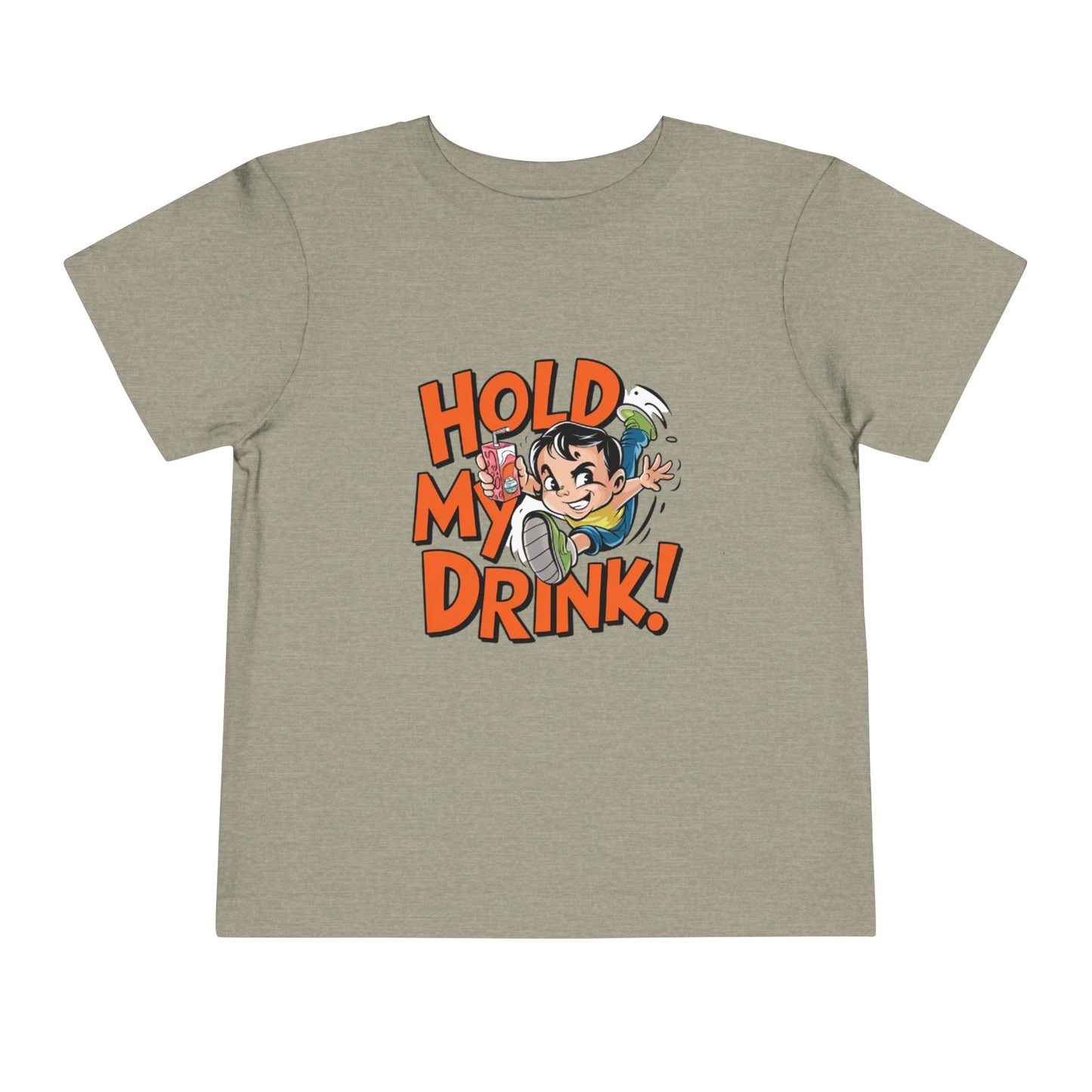 "HOLD MY DRINK" Toddler Short Sleeve Tee