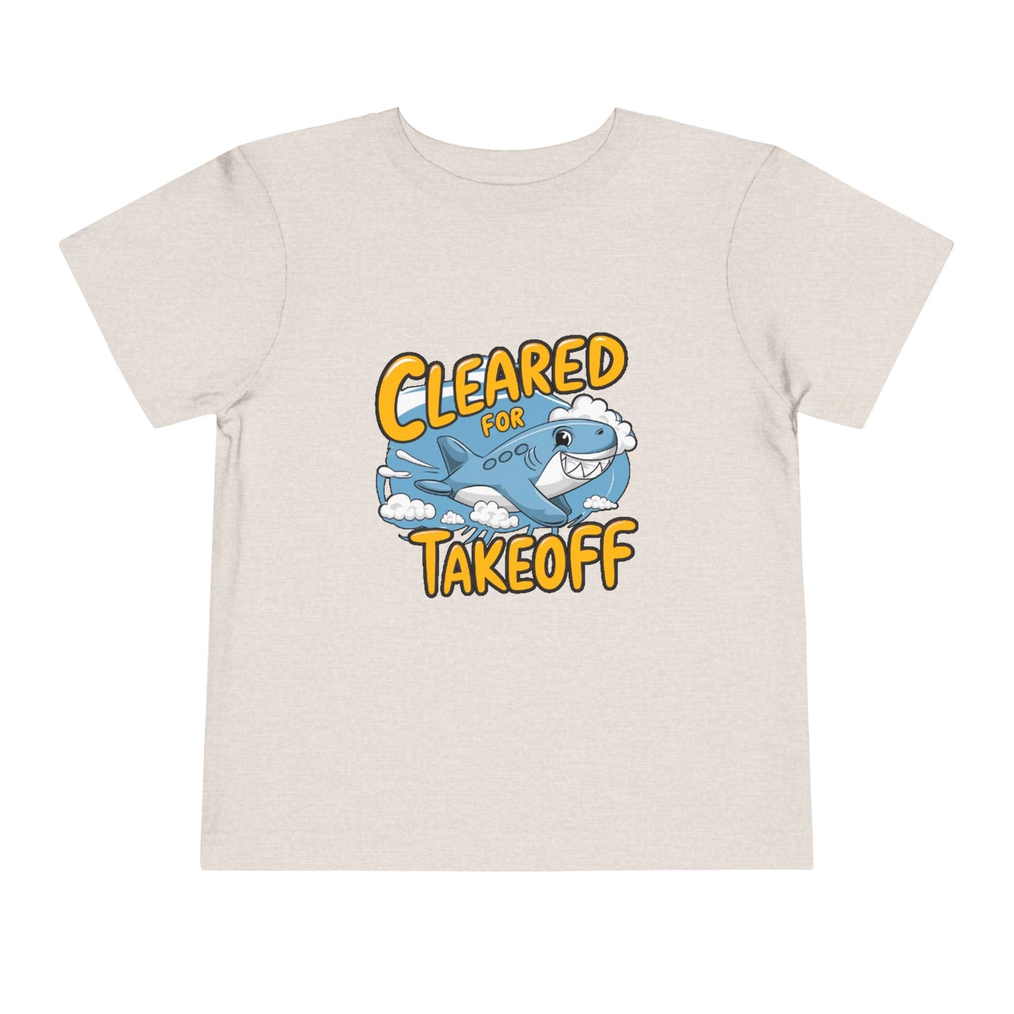 "CLEARED FOR TAKEOFF - SHARK" Toddler Short Sleeve Tee